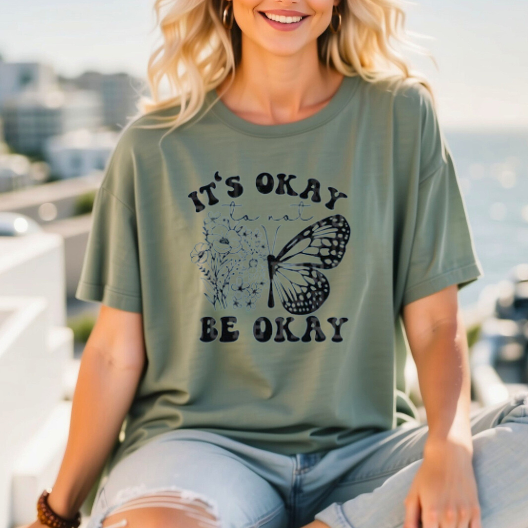 It’s Okay T-Shirt